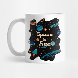 Space is Ace Mug